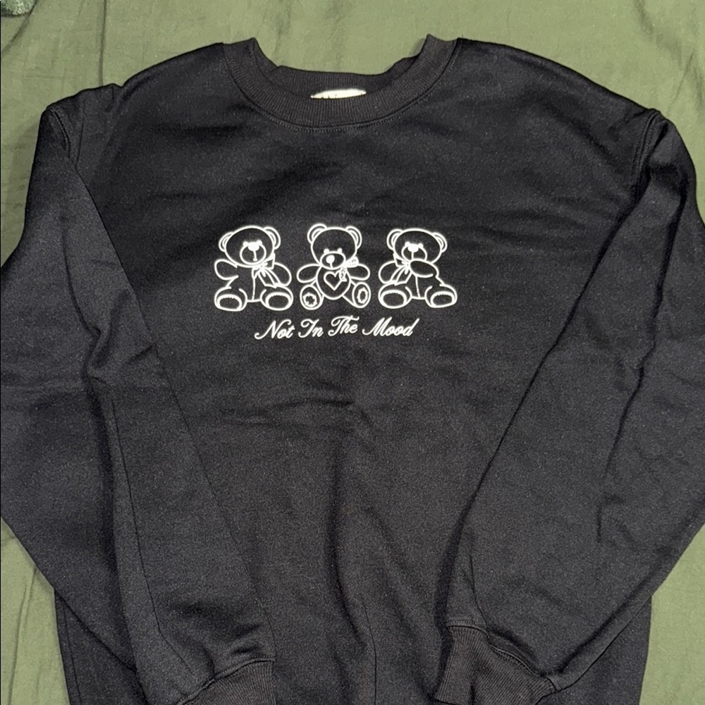 (NEW) NOT IN THE MOOD Teddy Bear Crew Neck 🧸